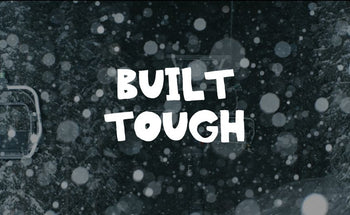 BUILT TOUGH
