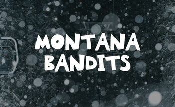 MONTANA BANDITS