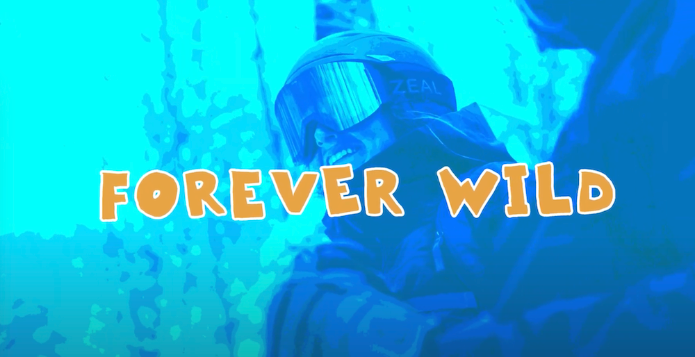 FOREVER WILD